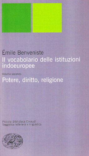 Il vocabolario delle istituzioni indoeuropee (Piccola biblioteca Einaudi. Nuova serie) von Einaudi